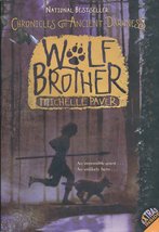 Wolf Brother (Chronicles of Ancient Darkness, Book 1) [Paperback] Paver, Michell - £2.29 GBP