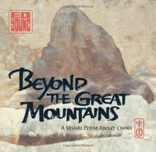 Beyond the Great Mountains: A Visual Poem About China Young, Ed - £14.01 GBP