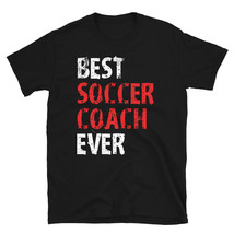 Best Coach Ever T Shirt Kids League Coach Soccer Funny Gift T-Shirt - £20.75 GBP