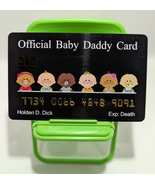 Baby Daddy Funny Fake Bankcard: 8 Pack - $24.99