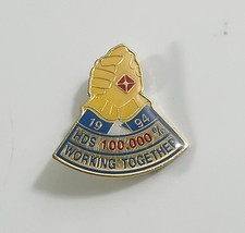 1994 HDS 100,000% Working Together Lapel Pin - $4.94