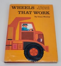 Wheels That Work A Hallmark Pop-Up Book by Dean Walley HCDJ Kids Pop Up Rare - £7.61 GBP