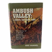 Ambush Valley: I Corps Vietnam 1967 by Eric Hammel (1990 HC w/DJ) Pacifi... - £8.13 GBP