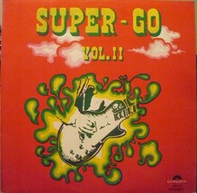 SUPER GO Vol. II LP from PERU Hollies Golden Earring Epitaph - $20.00