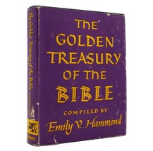 Emily V. Hammond The Golden Treasury Of The Bible 1st Edition 2nd Printing - £36.82 GBP