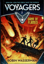 Voyagers 2 Game of Flames - Robin Wasserman - HC 1st Edition 2015 - £5.96 GBP
