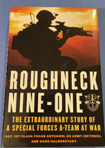 Roughneck Nine-One:The Extraordinary Story of a Special Forces A-Team at War 1st - £18.97 GBP