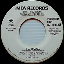 B. J. Thomas - Everything Always Works Out For The Best [7&quot; 45 rpm Promo] - £8.19 GBP