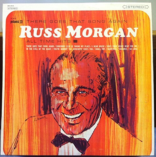 RUSS MORGAN THERE GOES THAT SONG AGAIN vinyl record [Vinyl] Russ Morgan - $3.79