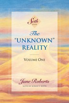 The &quot;Unknown&quot; Reality, Vol. 1: A Seth Book Jane Roberts and Robert F. Butts - £17.04 GBP