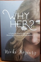 Why Her? by Nicki Koziarz - $13.86