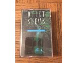 Quiet Streams Cassette - $14.73