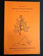 American Journal of Botany Supplement June 1990 Vol 77 No 6 Abstracts Richmond - £23.36 GBP