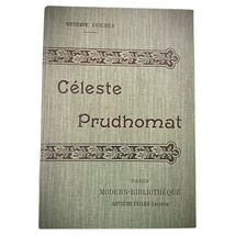 Vintage 20th Century Book &quot;Céleste Prudhomat&quot; by Gustave Guiches - Paris... - $1,964.44 MXN