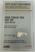 Karaoke Julie Miller How Could You Say No Studio Series Cassette Tape Word Inc  - £7.46 GBP