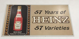 Heinz tomato ketchup 57 years of Heinz 57 varieties metal sign - £36.04 GBP