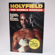 Signed Evander Holyfield The Humble Warrior Evander Holyfield 1996 HC Bo... - £45.50 GBP