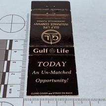 Front Strike Matchbook Cover  Gulf Life Insurance Co. Jacksonville, Florida gmg - £9.72 GBP