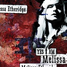 Yes I Am by Melissa Etheridge (1993-09-21) [Audio CD] Melissa Etheridge - £11.97 GBP