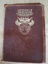 PAULINE JOHNSON Legends Of Vancouver 1924 2nd Edition Leather Bound vgc - £63.27 GBP