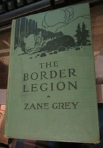 The Border Legion by Zane Grey 1944 book Grosset &amp; Dunlap Lina Grey - £6.14 GBP