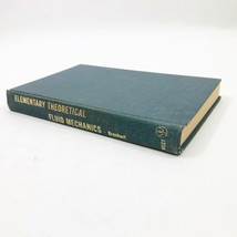 Elementary Theoretical Fluid Mechanics Karl Brenkert 3rd Printing HB 348... - $18.80