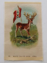 1910&#39;s Tobacco White Tailed Deer &amp; Flag of Peru # 46 in Series - $9.99