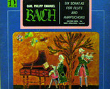 Carl Philipp Emanuel Bach: Six Sonatas For Flute And Harpsichord [Vinyl] - £10.16 GBP