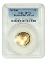 2014-W $5 Baseball Hall of Fame PCGS MS70 - $712.95