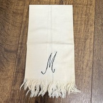Hand-Embroidered &quot;M&quot; Monogram Linen Tea Towel Fringed Edge Vintage - $110.71 MXN