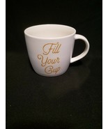 2016 Starbucks Fill Your Cup Coffee Mug Tea White Gold Letters 16.9oz Ce... - €13,11 EUR