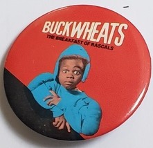 Buckwheats The Breakfast of Rascals pin back , 1-3/4&quot;, vintage - £5.46 GBP