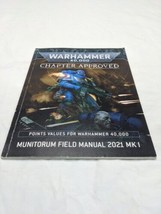 Warhammer 40K Chapter Approved Munitorum Field Manual 2021 MK I Book - $31.18
