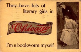Chicago Banner POSTCARD-THEY Have Lots Of Literary Girls In &quot;Chicago&quot;... BK56 - £5.45 GBP