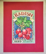 &quot; Radish Seed&quot;  Print Matted 8 x 10  Barbara Mock - £10.19 GBP