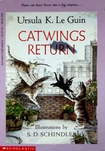 Catwings Return by Ursula K. Le Guin, Illustrated by S. D. Schindler / 1... - $1.13