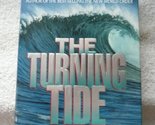 The Turning Tide: The Fall of Liberalism and the Rise of Common Sense Ro... - $2.93