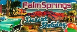 Palm Springs California Desert Holiday Foil Panoramic Fridge Magnet - £6.38 GBP