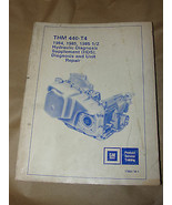 THM 440-T4 1984 1985 1985 1/2 HYDRAULIC DIAGNOSIS SUPPLEMENT REPAIR MANUAL - $17.64 CAD