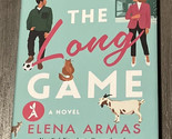 The Long Game : A Novel by Elena Armas (2023, Trade Paperback) - $4.19