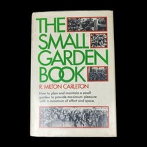 The Small Garden Book Reference How To Guide Planning Maintenance Space Saving - £14.08 GBP