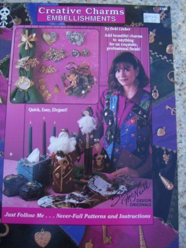 Creative Charms Embellishments (Suzanne McNeill Design Originals 2300) [Pamphlet - $8.56