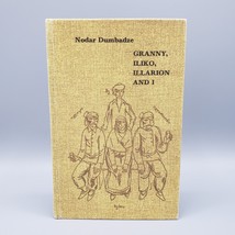 Granny Iliko Illarion and I by Nodar Dumbadze Vintage 1985 Hardcover Ill... - €54,95 EUR