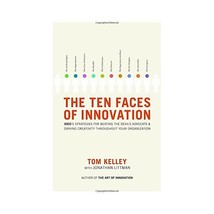 The Ten Faces of Innovation: Ideo&#39;s Strategies For Beating The Devil&#39;s Advocate  - £26.28 GBP