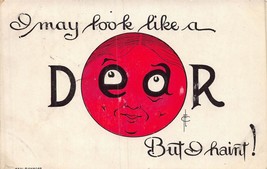 I May Look Like A Dear...But I HAINT!!~1911 Postcard - £5.49 GBP