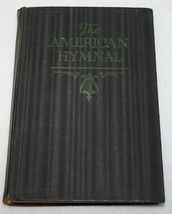 Vintage The American Hymnal 1933 Robert Coleman Gospel Hymns Hc Song Book - £11.66 GBP