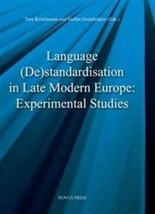 Language (de)standardisation in late modern europe  - £71.14 GBP