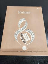 Marianne Sheet Music for Organ Hammond Organ Company - £6.69 GBP