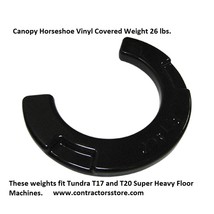 Tundra Floor Machine Canopy Horseshoe Vinyl Covered Weight 26 lbs - £124.79 GBP