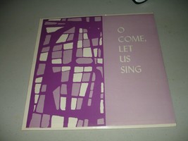 O Come, Let Us Sing - The Sacred Music Press, Dayton, OH (LP, undated) Brand New - £23.87 GBP